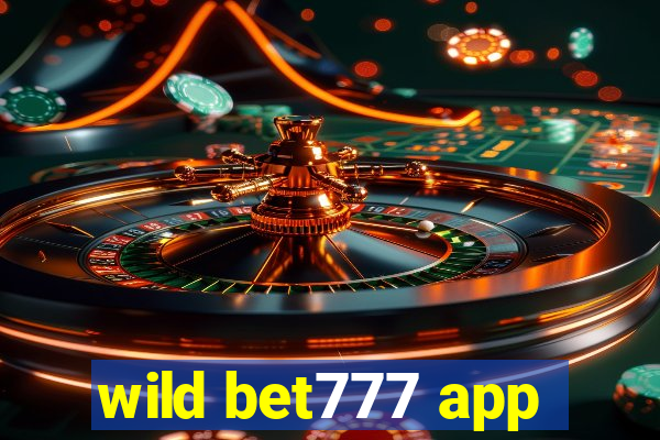 wild bet777 app